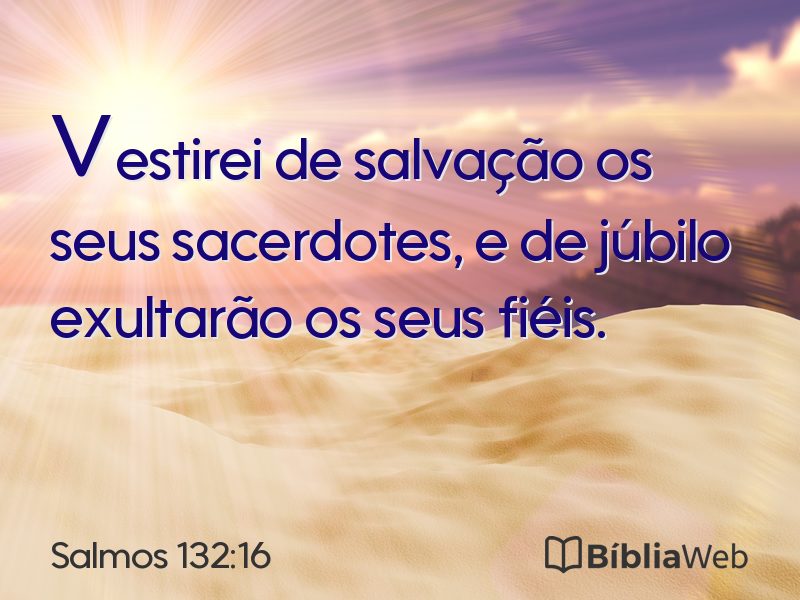Salmos 132:16 em imagem para compartilhar