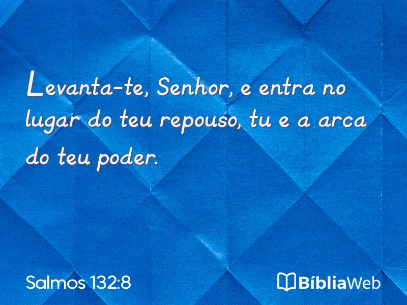 Salmos 132:8 em imagem para compartilhar