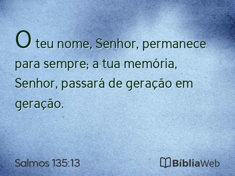 Salmos 135:13 em imagem para compartilhar