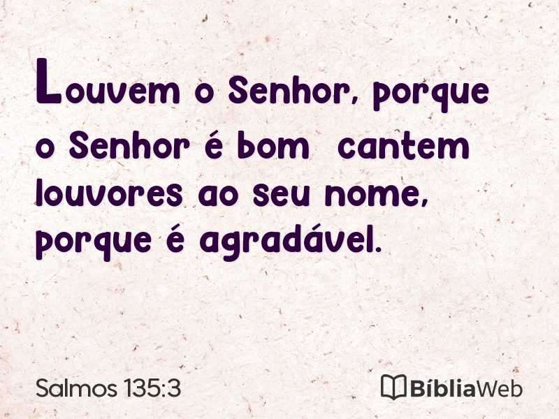 Salmos 135:3 em imagem para compartilhar
