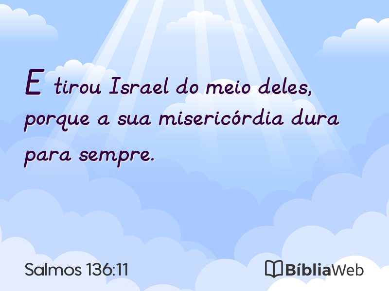 Salmos 136:11 em imagem para compartilhar