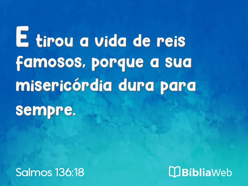Salmos 136:18 em imagem para compartilhar