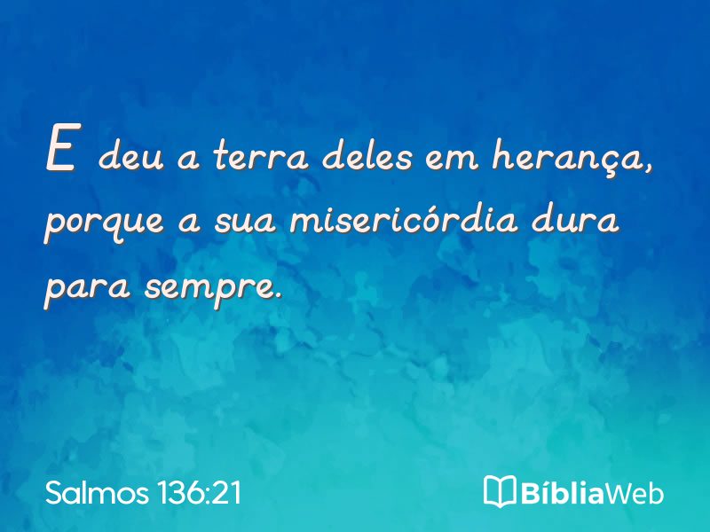 Salmos 136:21 em imagem para compartilhar
