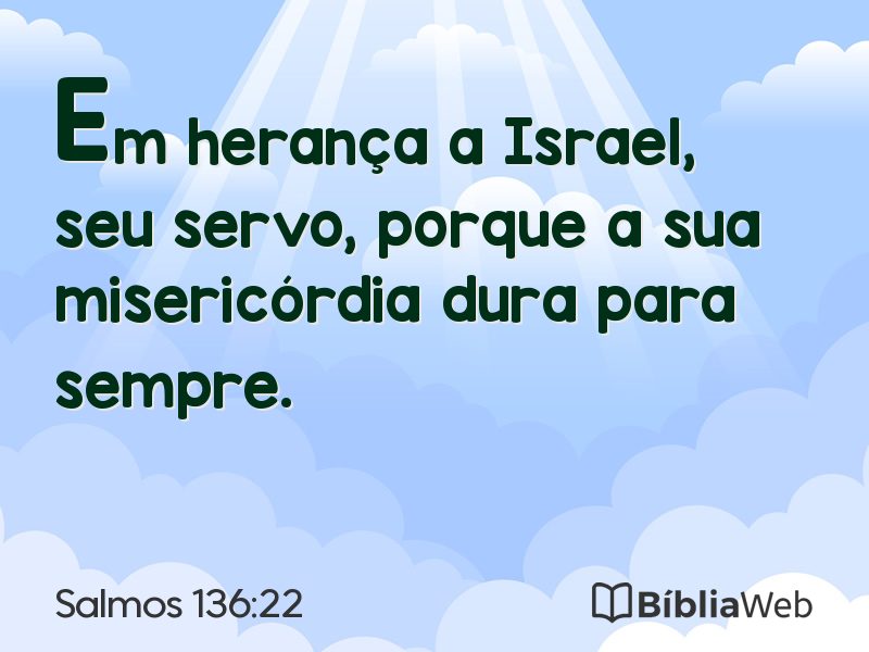 Salmos 136:22 em imagem para compartilhar