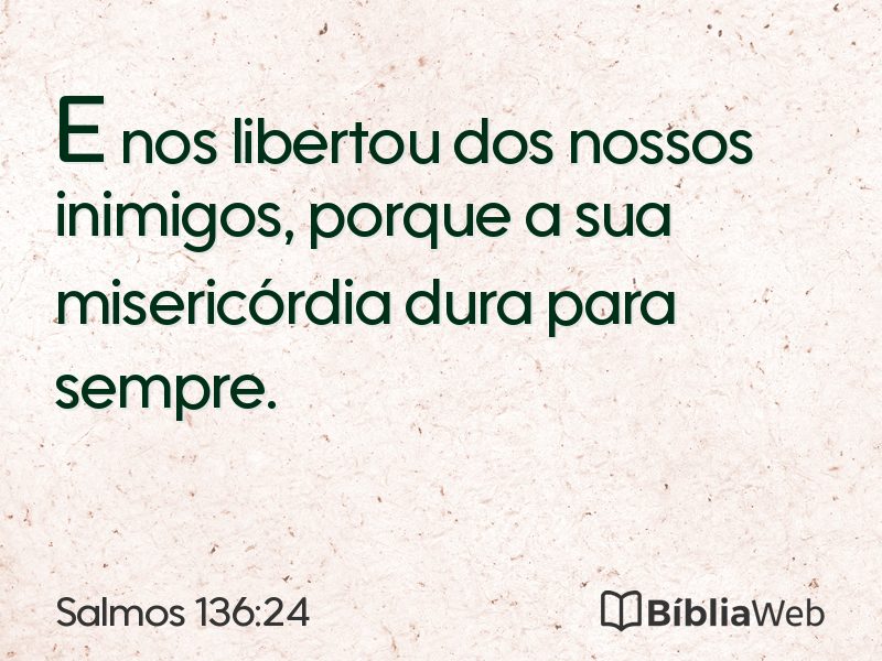 Salmos 136:24 em imagem para compartilhar