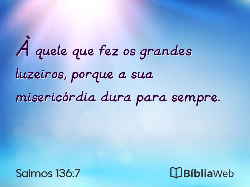 Salmos 136:7 em imagem para compartilhar