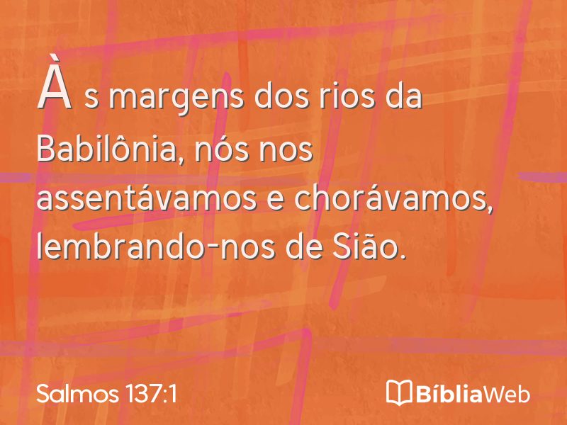 Salmos 137:1 em imagem para compartilhar