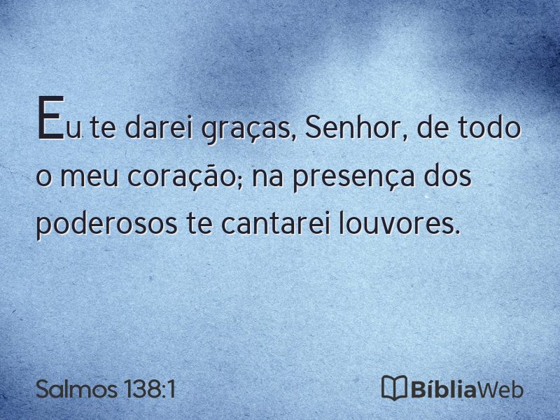 Salmos 138:1 em imagem para compartilhar