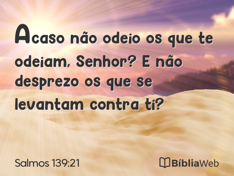 Salmos 139:21 em imagem para compartilhar