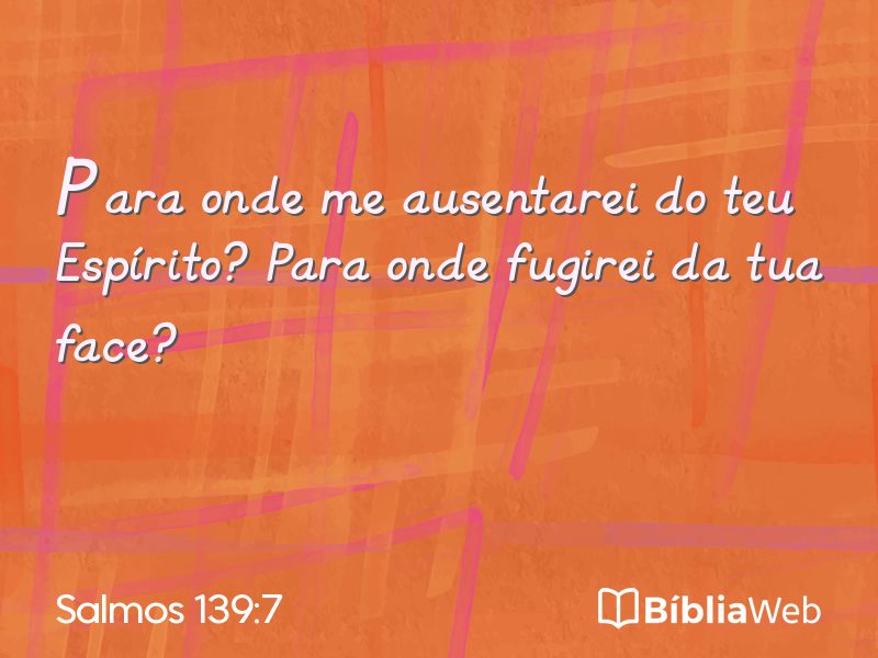 Salmos 139:7 em imagem para compartilhar