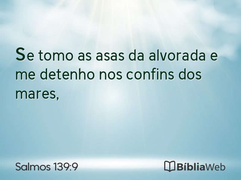 Salmos 139:9 em imagem para compartilhar