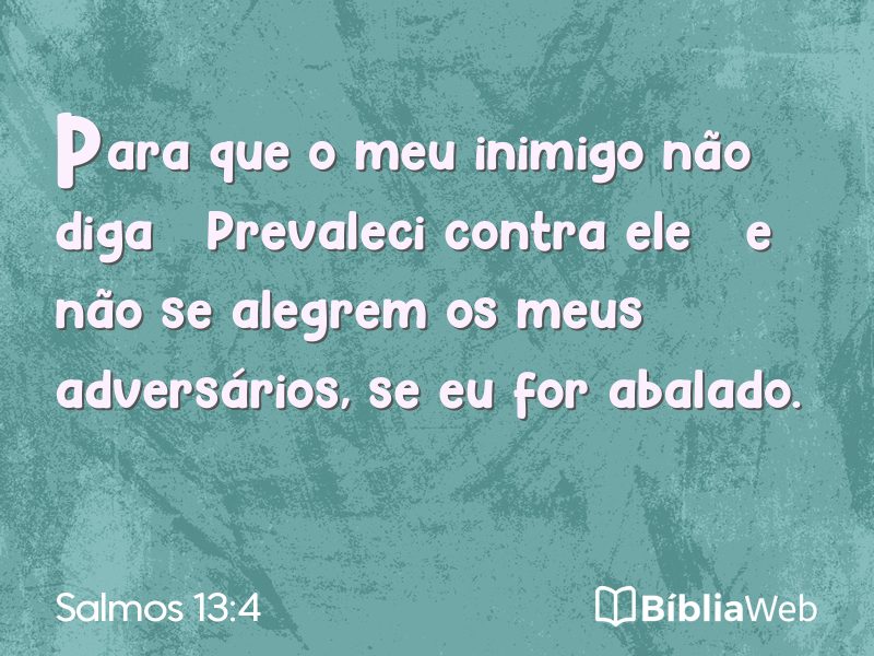 Salmos 13:4 em imagem para compartilhar