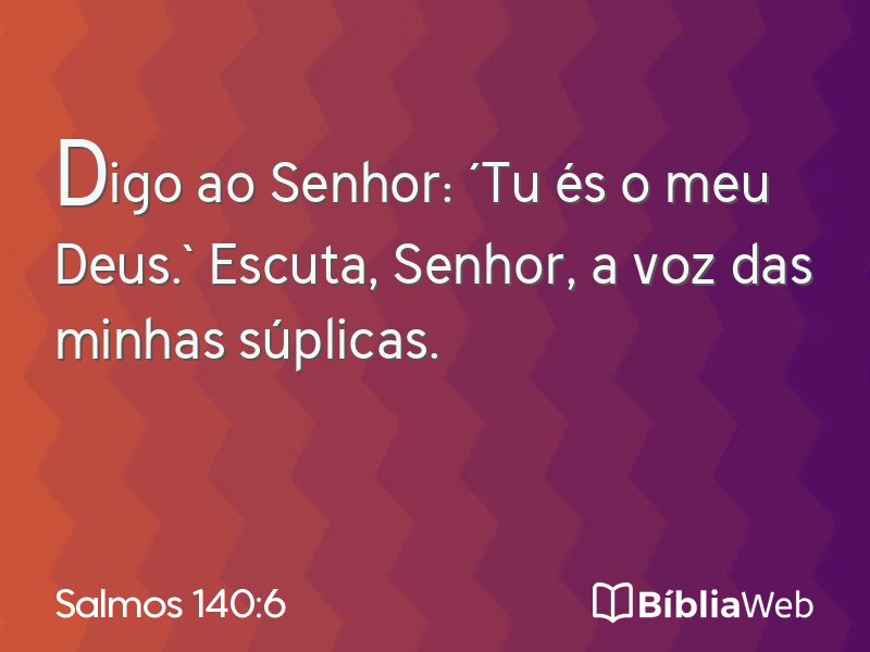 Salmos 140:6 em imagem para compartilhar