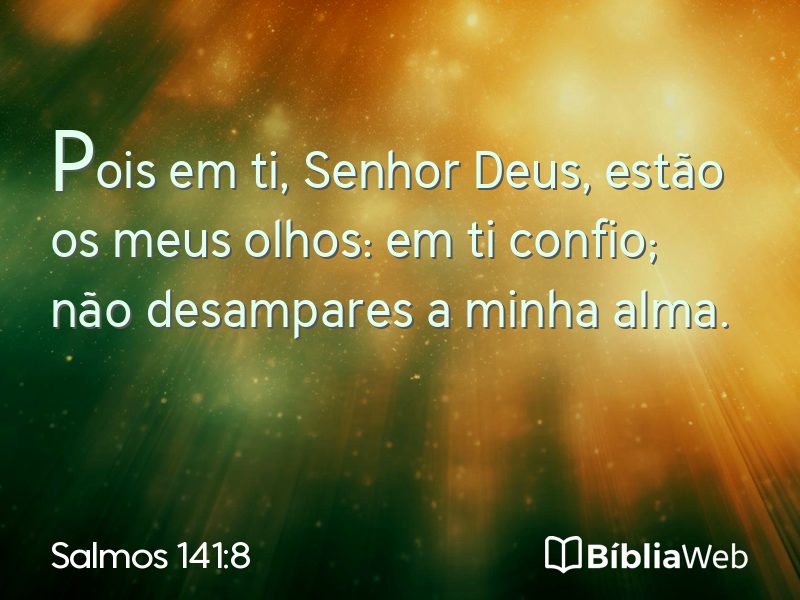 Salmos 141:8 em imagem para compartilhar