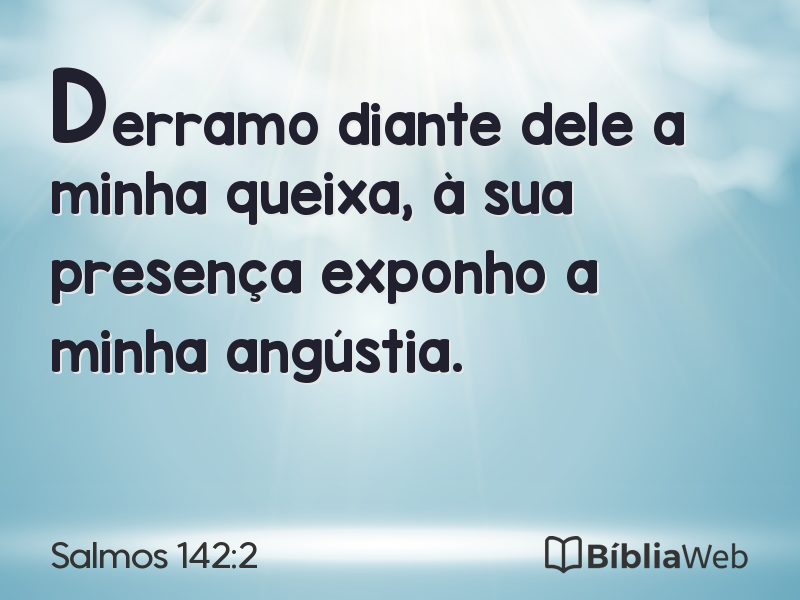 Salmos 142:2 em imagem para compartilhar