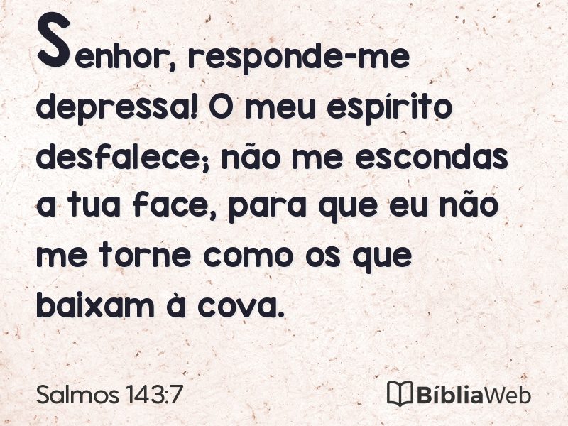 Salmos 143:7 em imagem para compartilhar