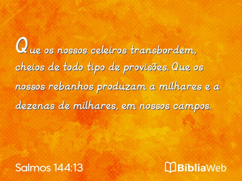 Salmos 144:13 em imagem para compartilhar