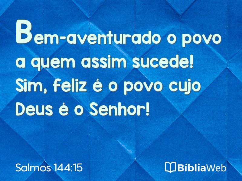 Salmos 144:15 em imagem para compartilhar