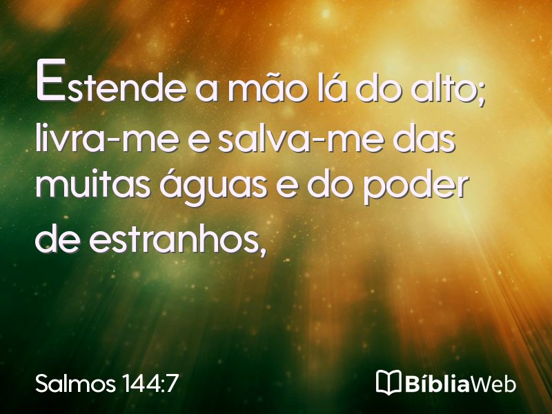 Salmos 144:7 em imagem para compartilhar