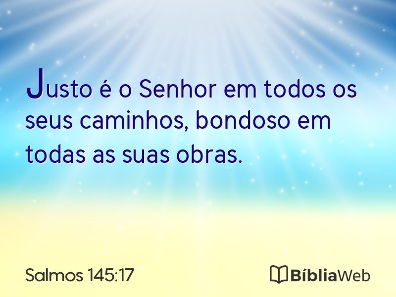 Salmos 145:17 em imagem para compartilhar
