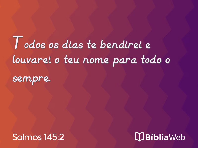Salmos 145:2 em imagem para compartilhar