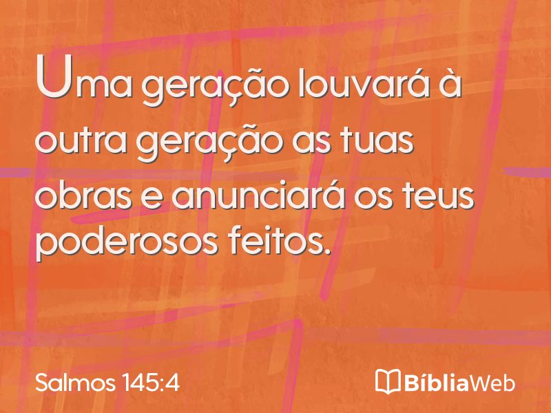 Salmos 145:4 em imagem para compartilhar