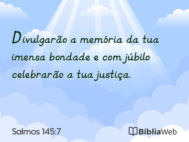 Salmos 145:7 em imagem para compartilhar