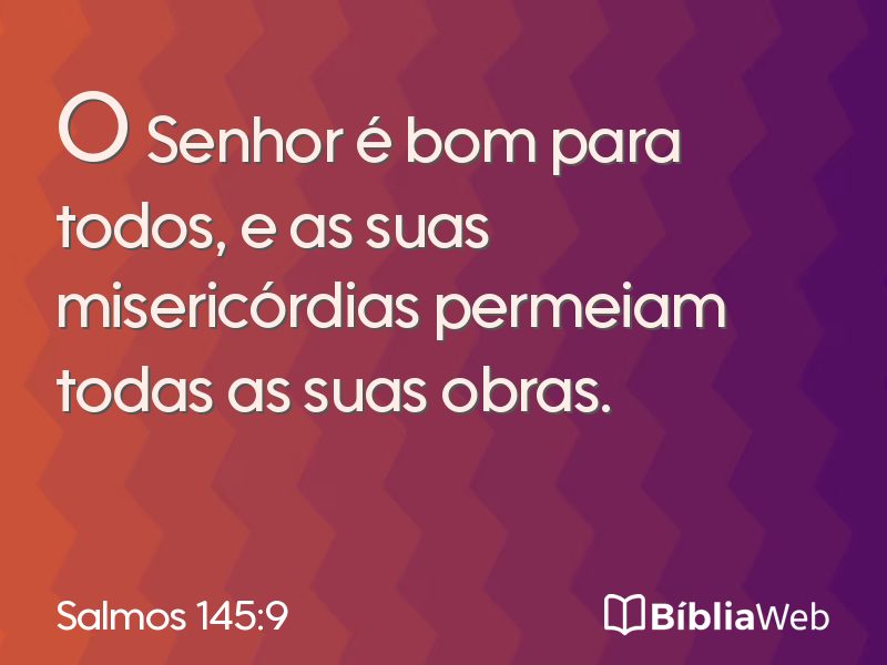 Salmos 145:9 em imagem para compartilhar