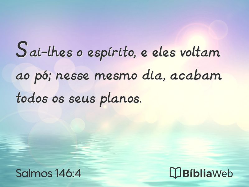 Salmos 146:4 em imagem para compartilhar
