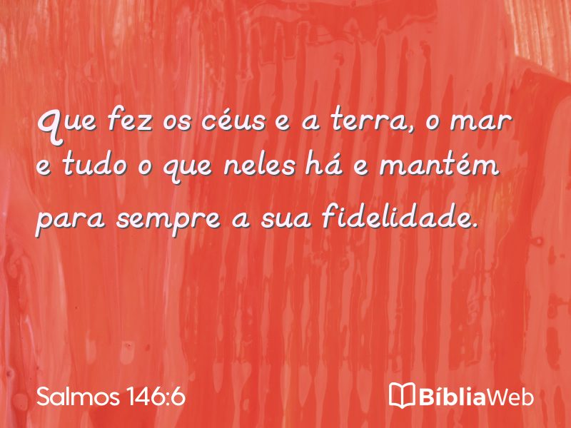 Salmos 146:6 em imagem para compartilhar