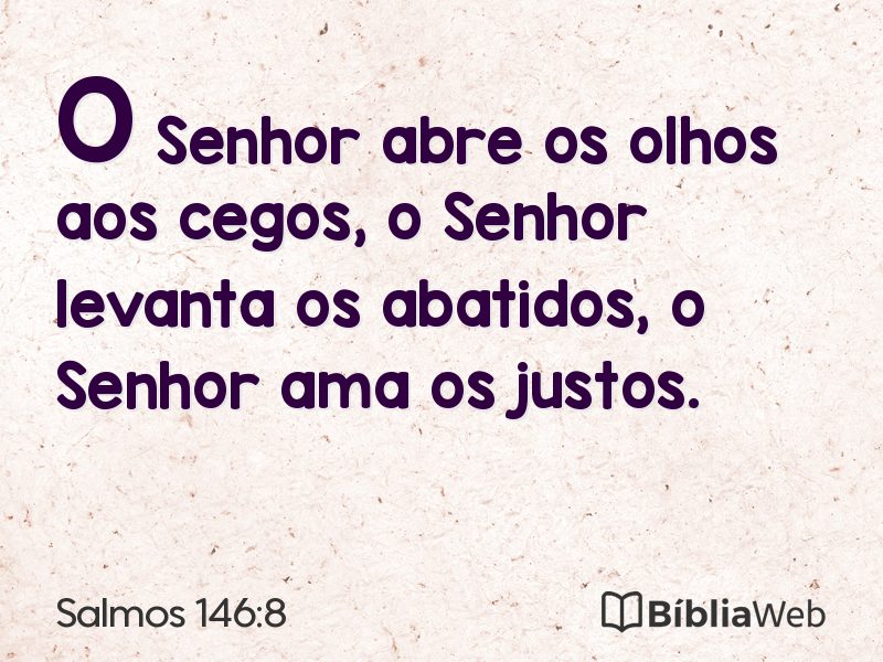 Salmos 146:8 em imagem para compartilhar
