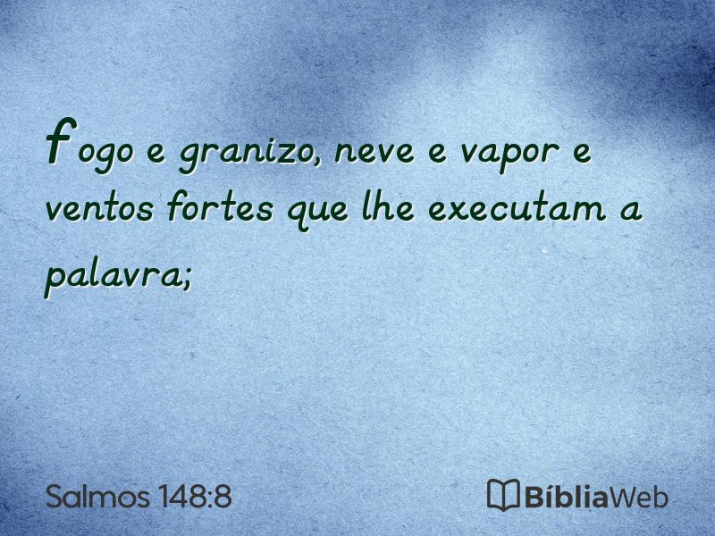 Salmos 148:8 em imagem para compartilhar