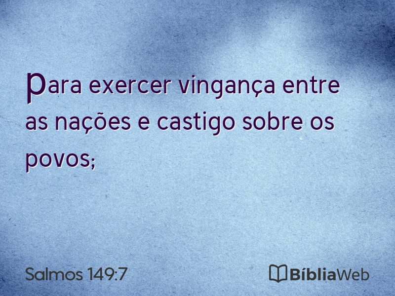Salmos 149:7 em imagem para compartilhar