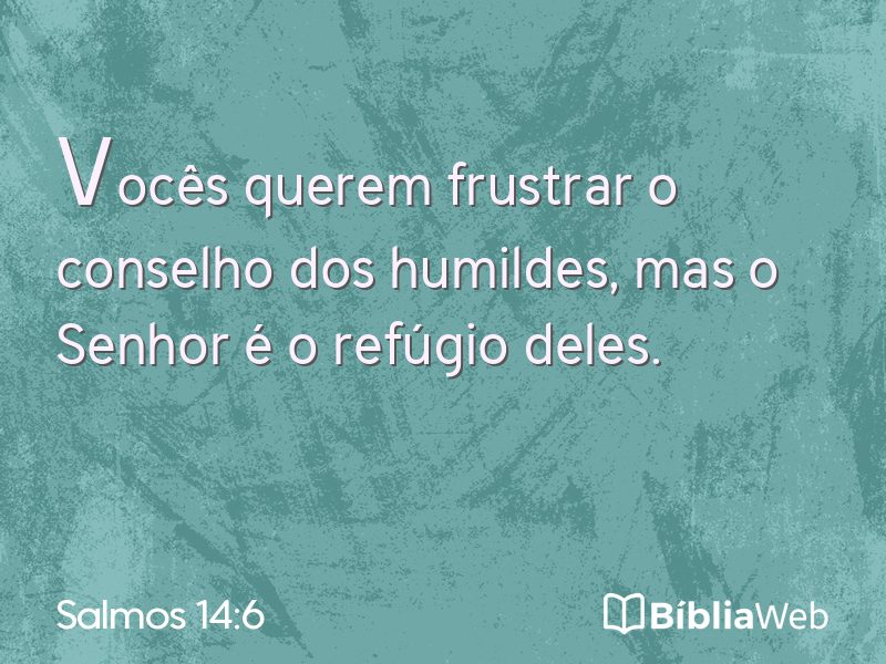 Salmos 14:6 em imagem para compartilhar