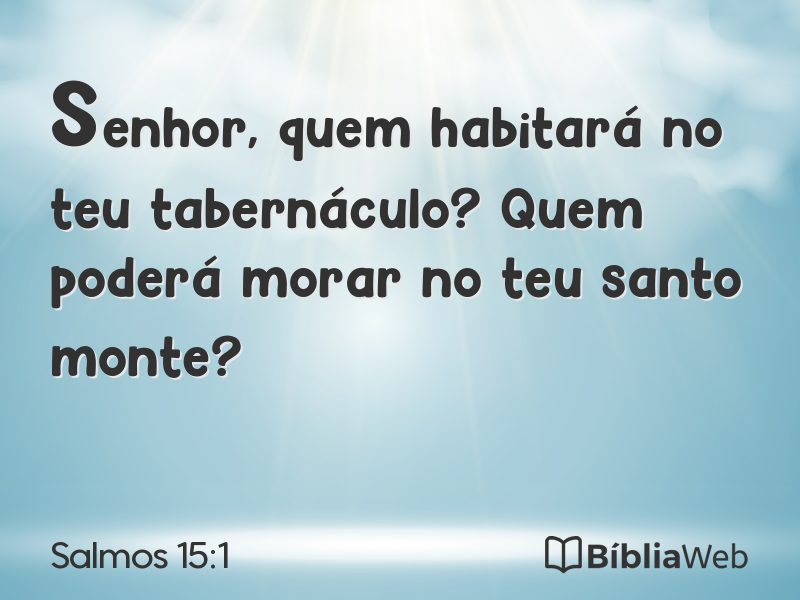 Salmos 15:1 em imagem para compartilhar