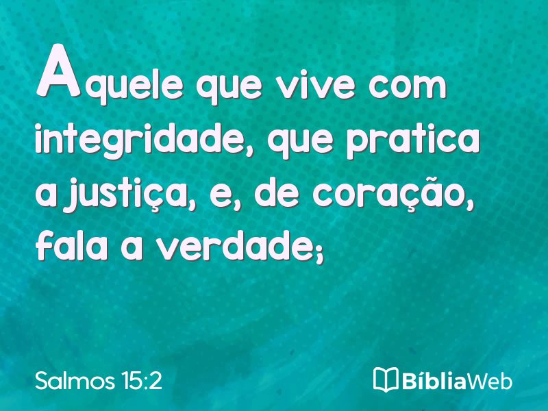 Salmos 15:2 em imagem para compartilhar