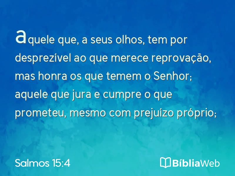 Salmos 15:4 em imagem para compartilhar