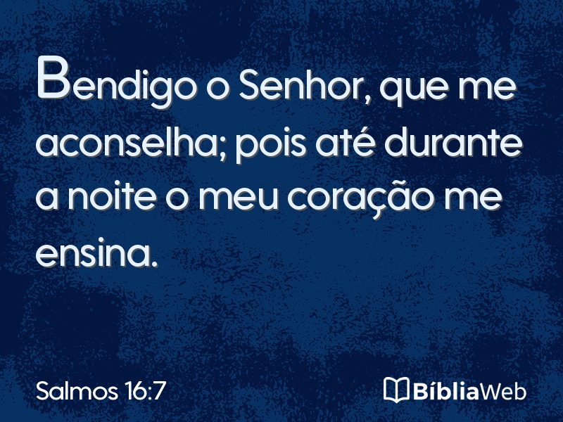 Salmos 16:7 em imagem para compartilhar