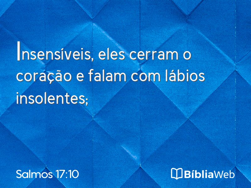 Salmos 17:10 em imagem para compartilhar