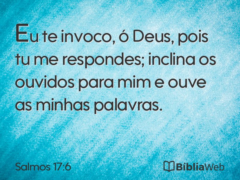 Salmos 17:6 em imagem para compartilhar