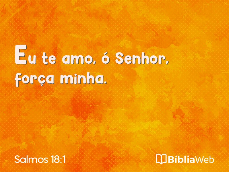 Salmos 18:1 em imagem para compartilhar
