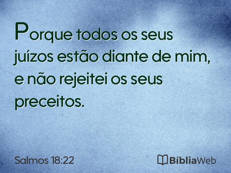 Salmos 18:22 em imagem para compartilhar