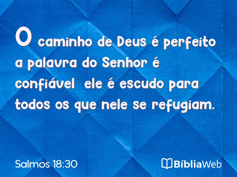 Salmos 18:30 em imagem para compartilhar