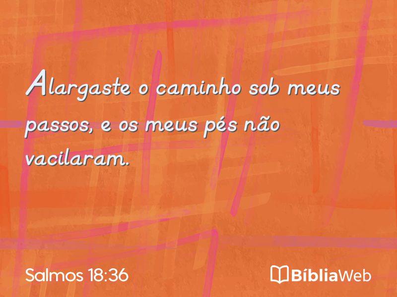 Salmos 18:36 em imagem para compartilhar