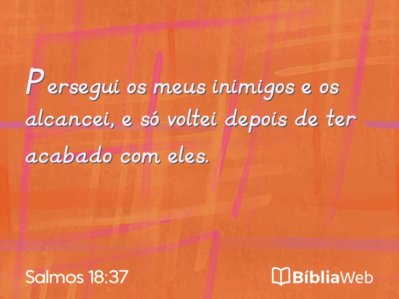 Salmos 18:37 em imagem para compartilhar