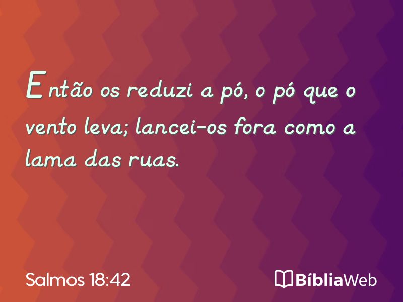 Salmos 18:42 em imagem para compartilhar