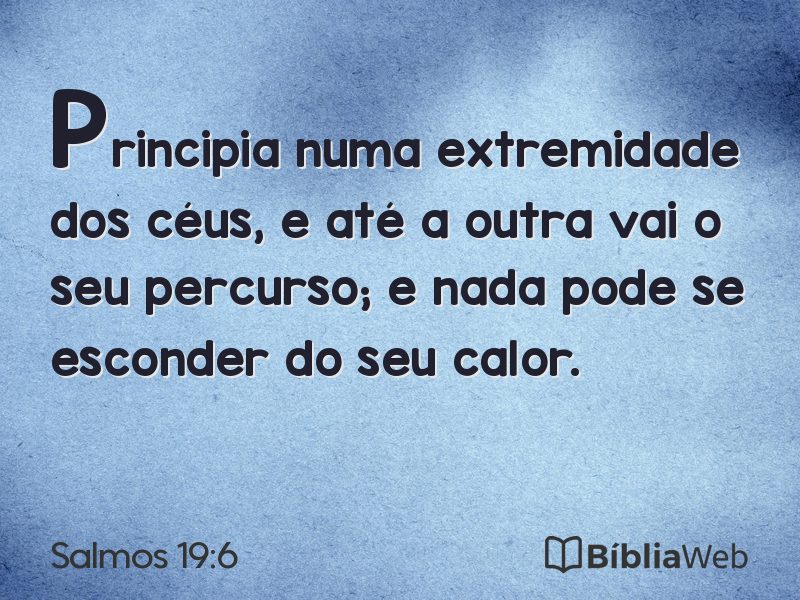 Salmos 19:6 em imagem para compartilhar