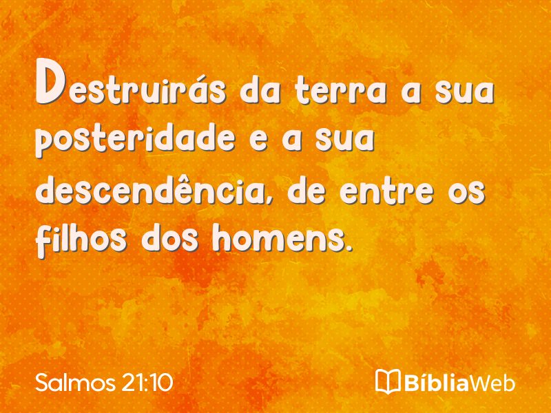 Salmos 21:10 em imagem para compartilhar