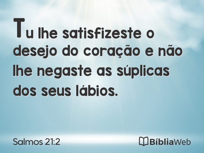 Salmos 21:2 em imagem para compartilhar
