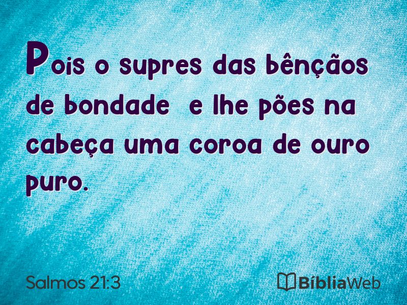 Salmos 21:3 em imagem para compartilhar